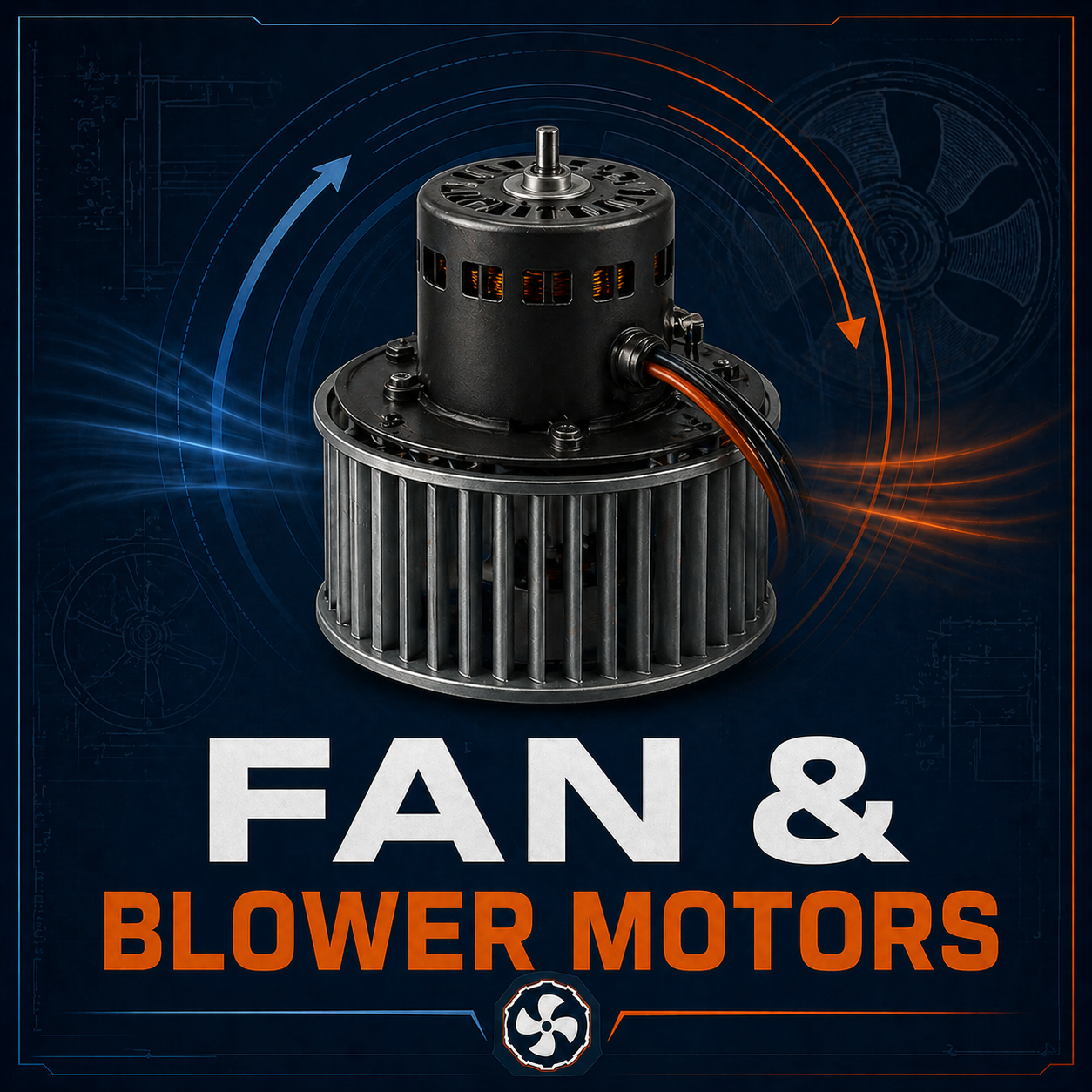 Fan & Blower Motors